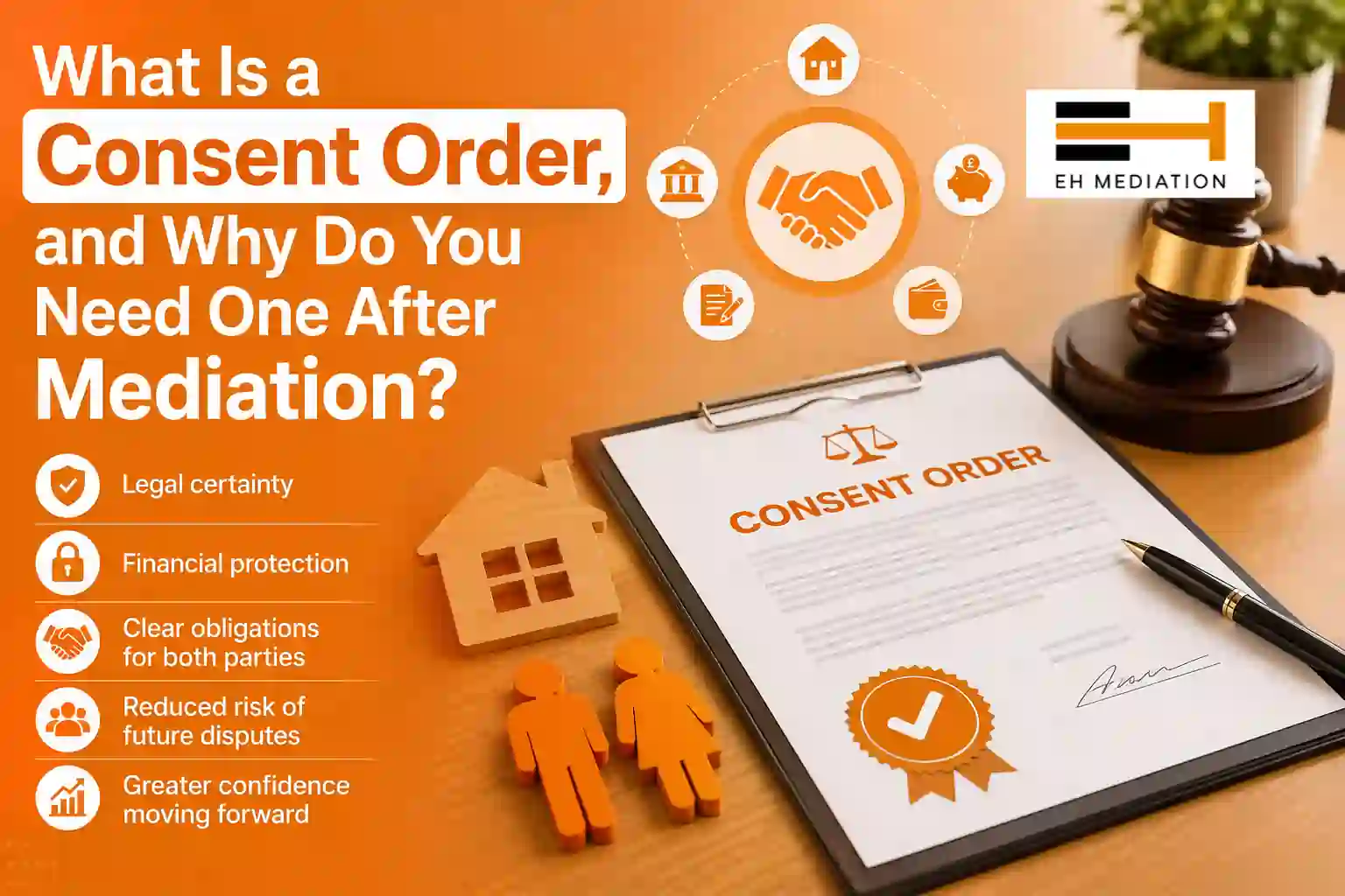 What Is a Consent Order, and Why Do You Need One After Mediation Fordingbridge?